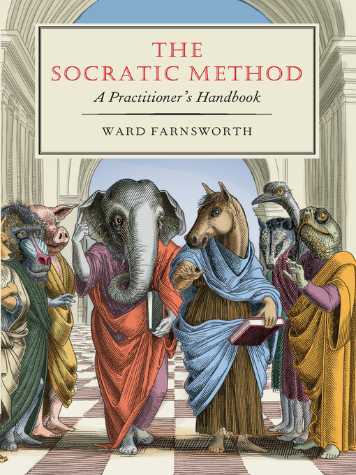 Title details for The Socratic Method by Ward Farnsworth - Available